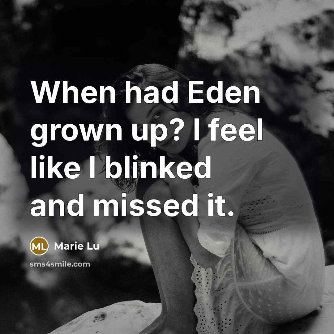 “When had Eden grown up? I feel like I blinked…” quote by Marie Lu