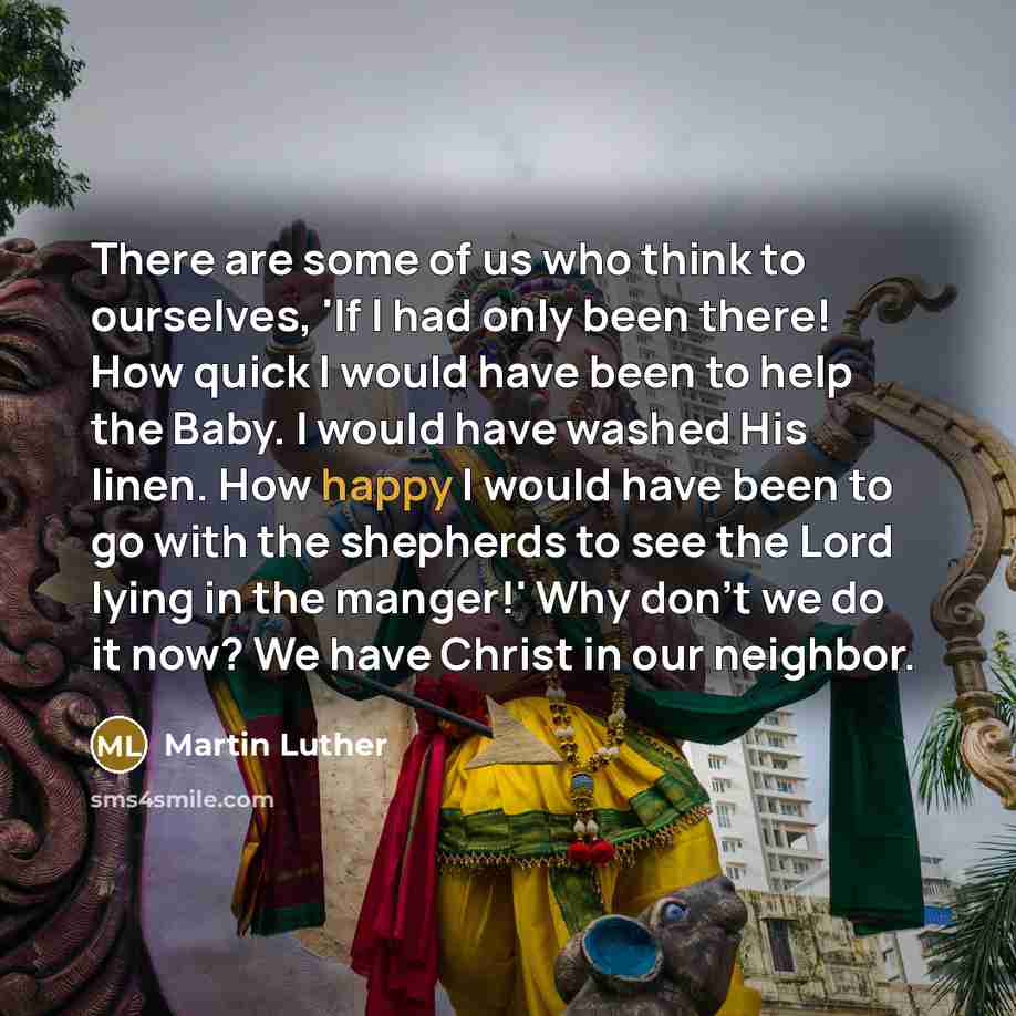“There are some of us who think to ourselves, 'If…” quote by Martin Luther