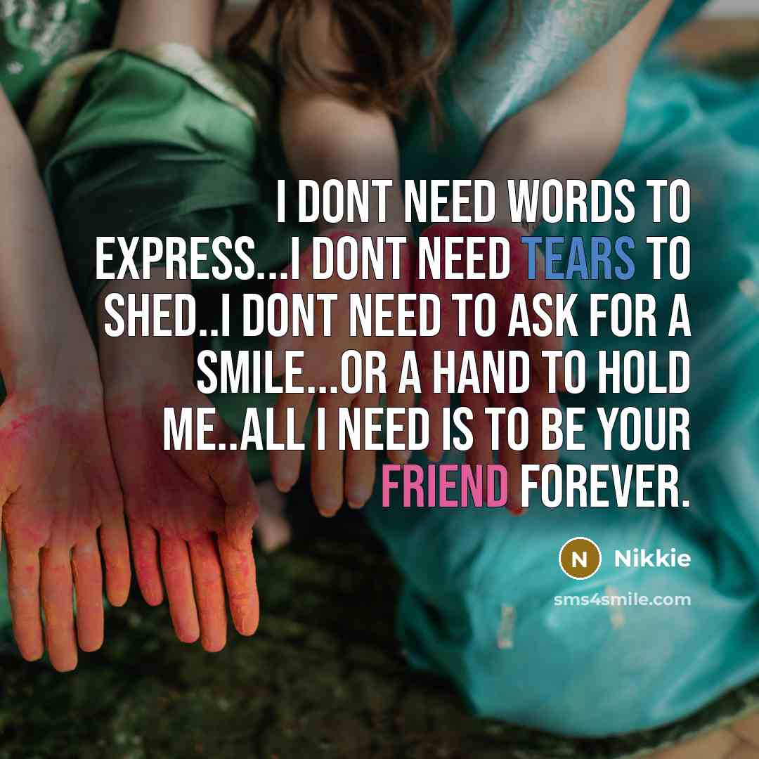 “I dont need words to express...i dont need tears to…” quote by Nikkie
