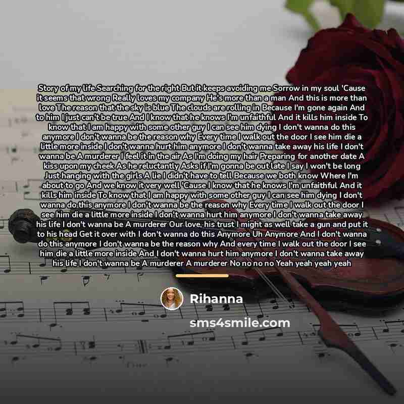 “Story of my life Searching for the right But it…” quote by Rihanna
