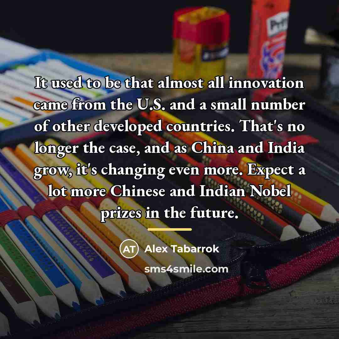 “It used to be that almost all innovation came from…” quote by Alex Tabarrok
