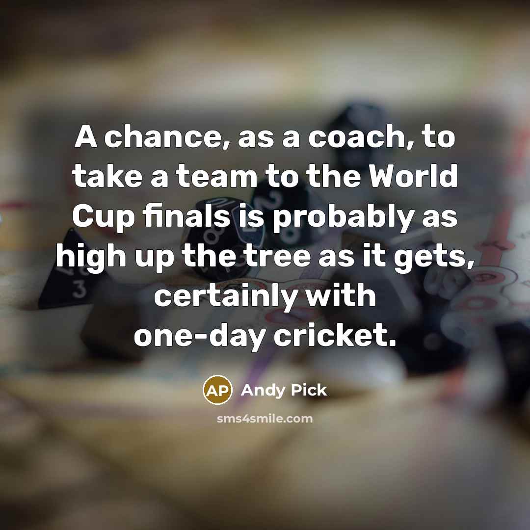 “A chance, as a coach, to take a team to…” quote by Andy Pick