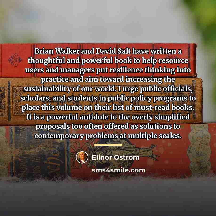 “Brian Walker and David Salt have written a thoughtful and…” quote by Elinor Ostrom