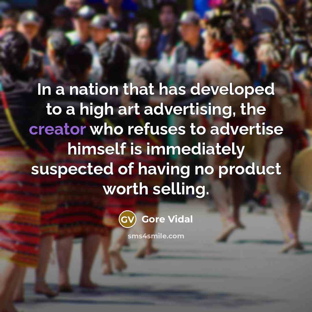 “In a nation that has developed to a high art…” quote by Gore Vidal