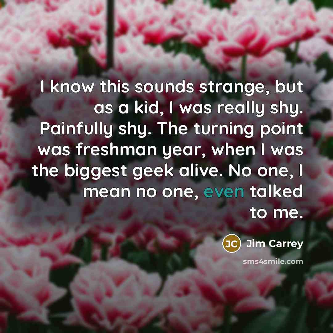 “I know this sounds strange, but as a kid, I…” quote by Jim Carrey