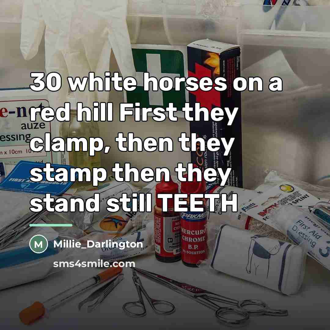 “30 white horses on a red hill First they clamp,…” quote by Millie_Darlington