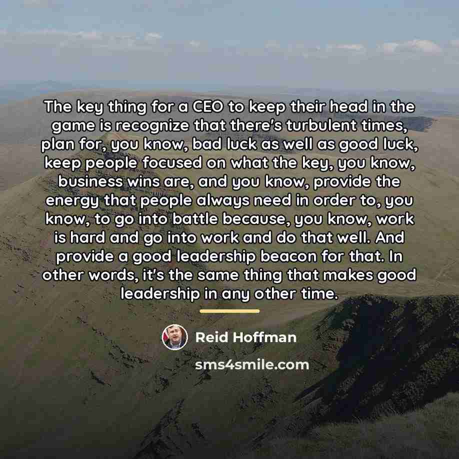 “The key thing for a CEO to keep their head…” quote by Reid Hoffman