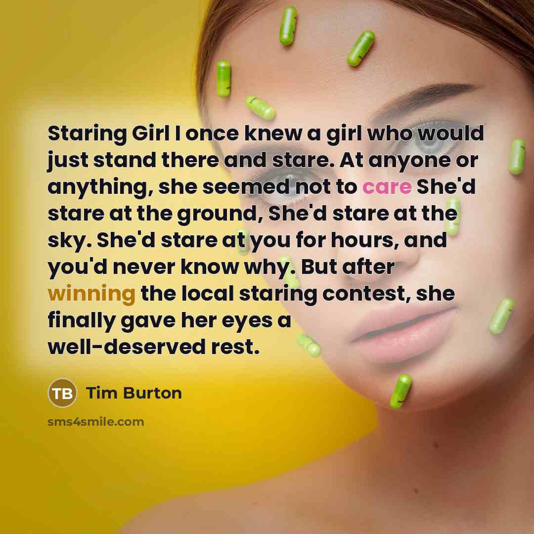 “Staring Girl I once knew a girl who would just…” quote by Tim Burton