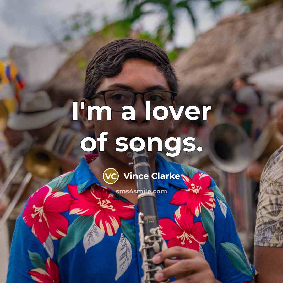 “I'm a lover of songs.…” quote by Vince Clarke