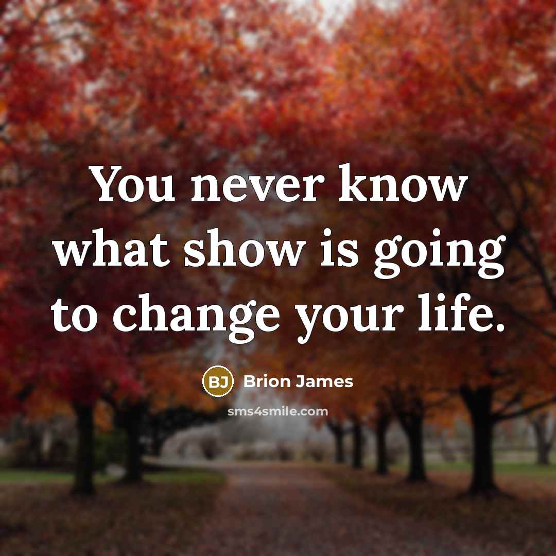 “You never know what show is going to change your…” quote by Brion James