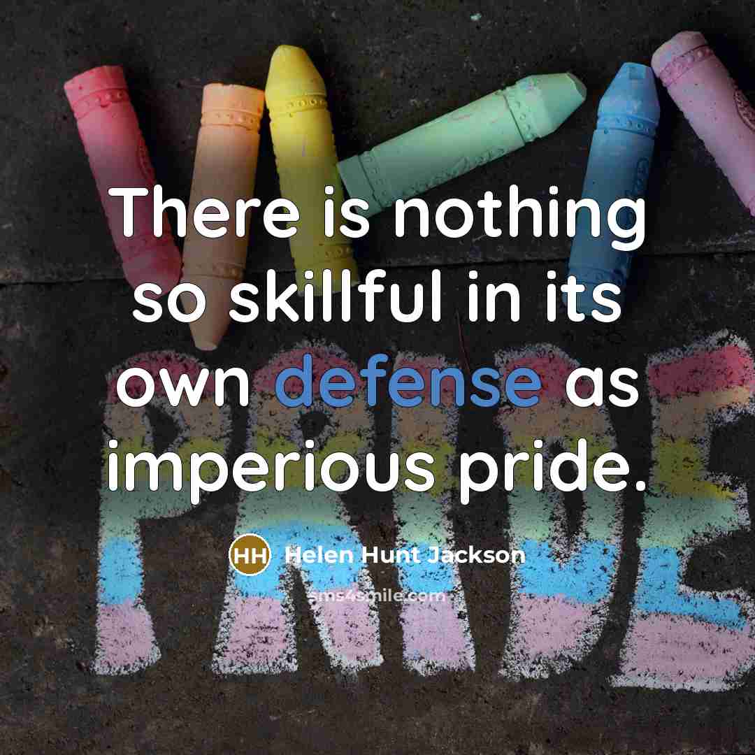 “There is nothing so skillful in its own defense as…” quote by Helen Hunt Jackson
