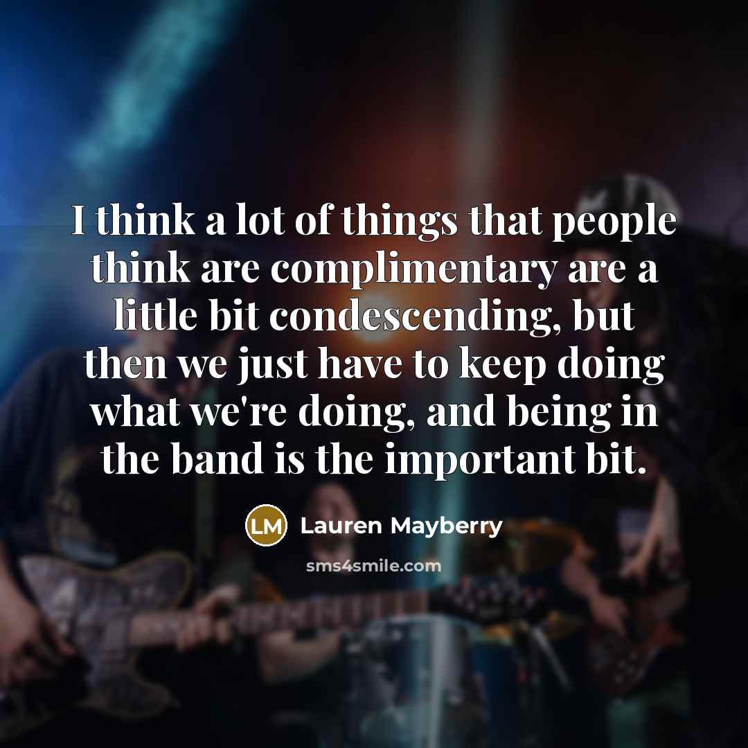 “I think a lot of things that people think are…” quote by Lauren Mayberry