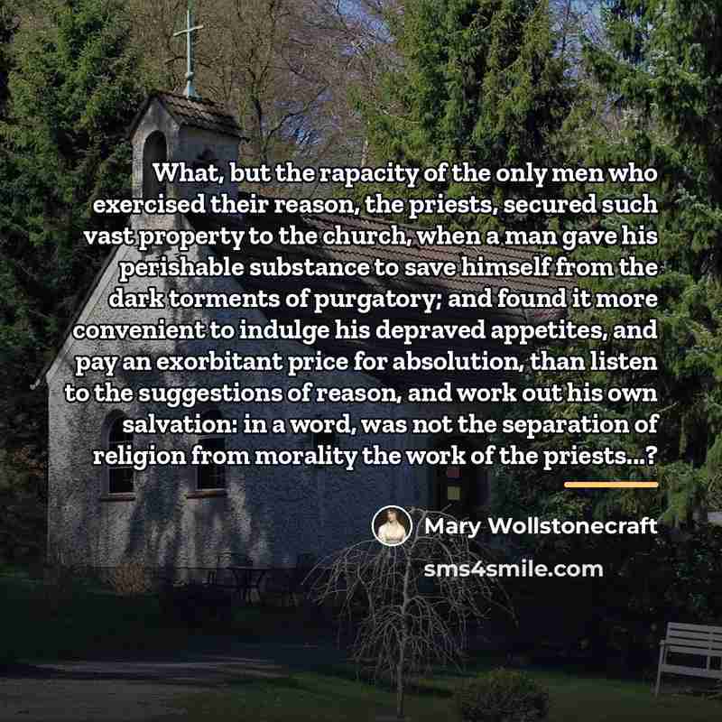 “What, but the rapacity of the only men who exercised…” quote by Mary Wollstonecraft
