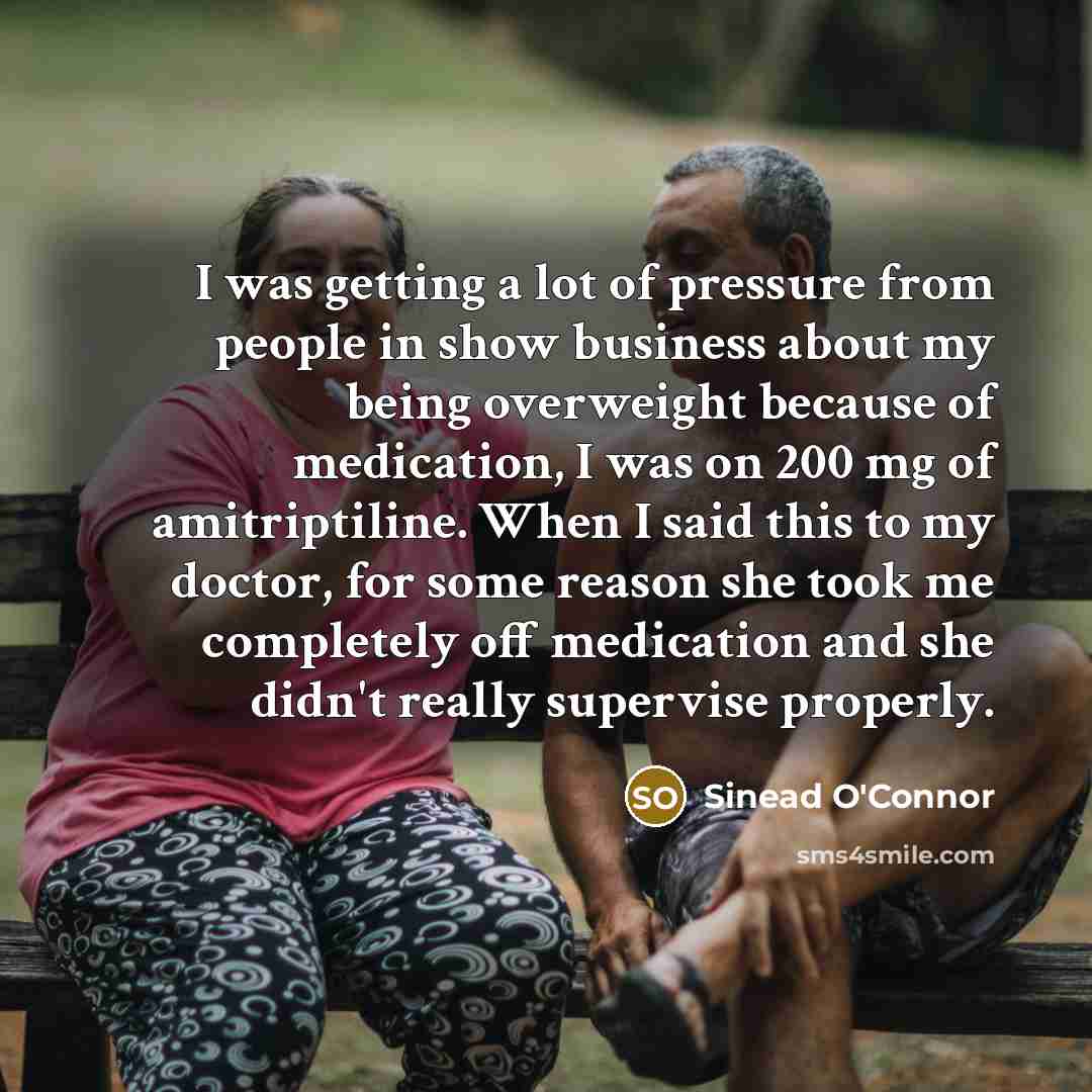 “I was getting a lot of pressure from people in…” quote by Sinead O'Connor