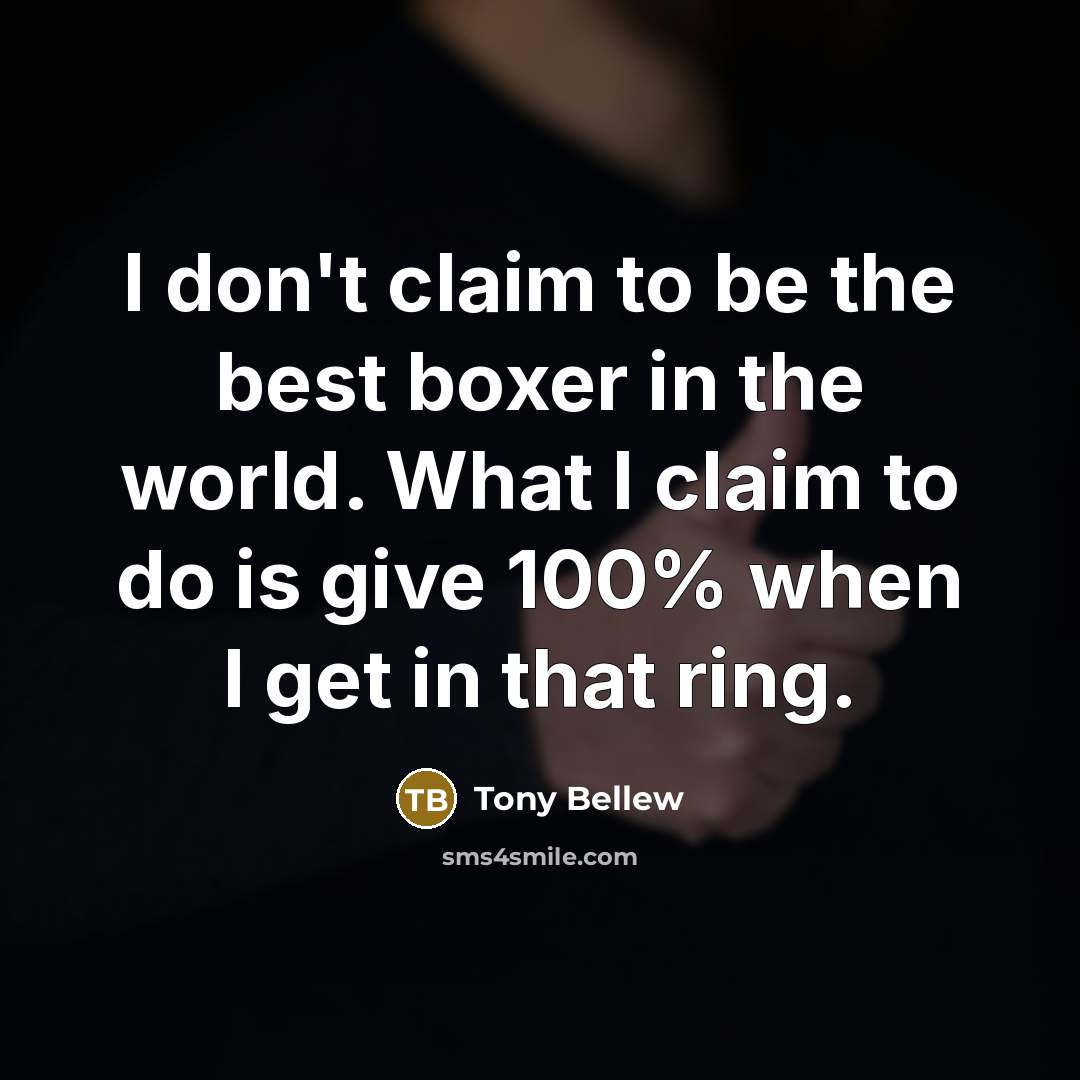 “I don't claim to be the best boxer in the…” quote by Tony Bellew