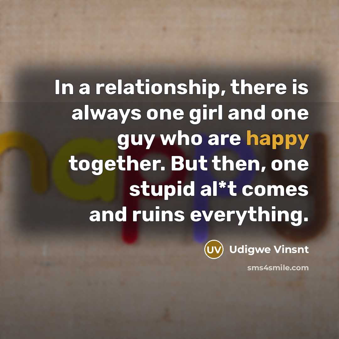 “In a relationship, there is always one girl and one…” quote by Udigwe Vinsnt