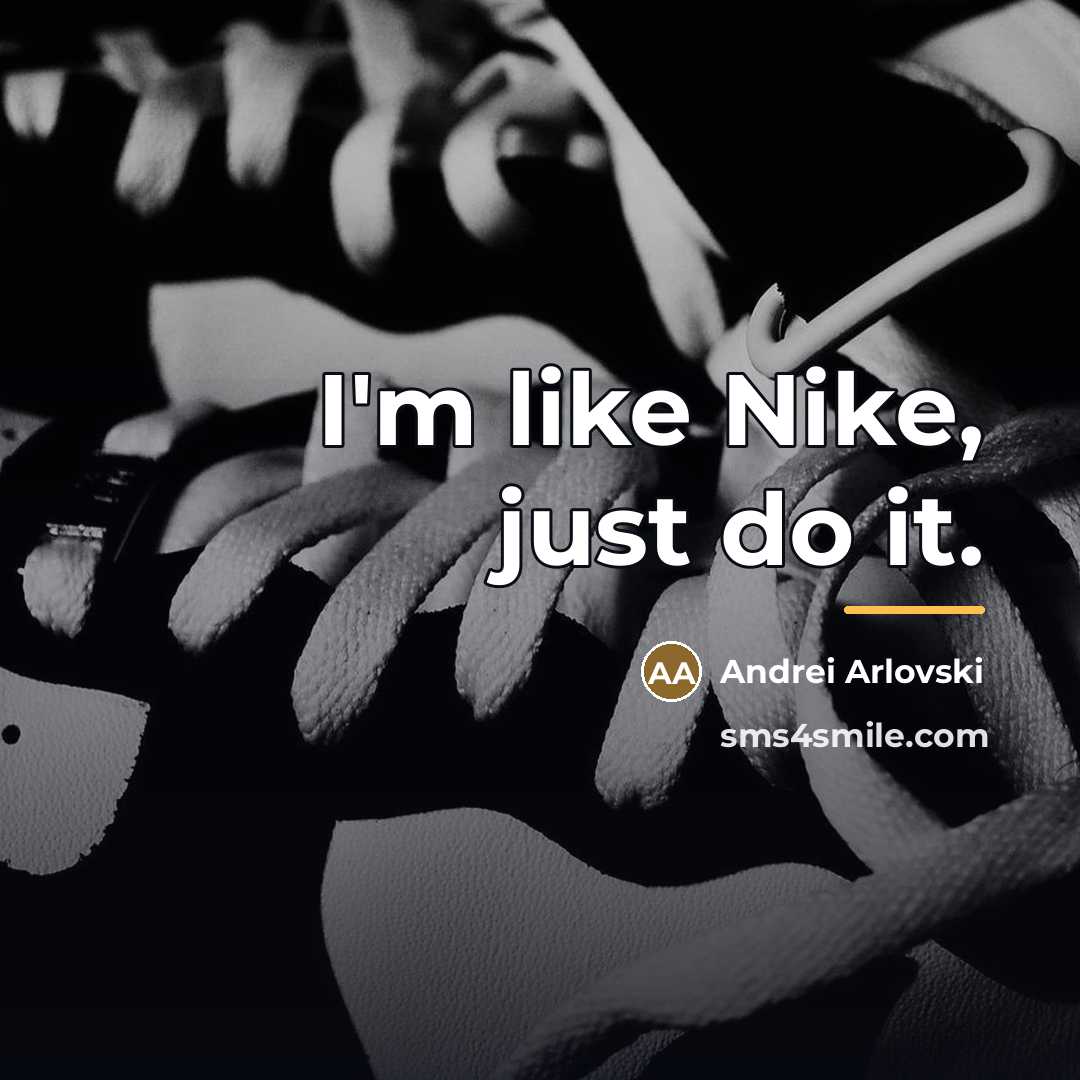 “I'm like Nike, just do it.…” quote by Andrei Arlovski