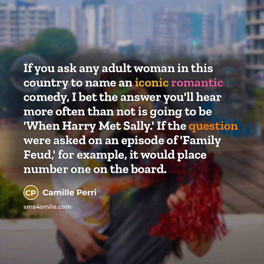 “If you ask any adult woman in this country to…” quote by Camille Perri