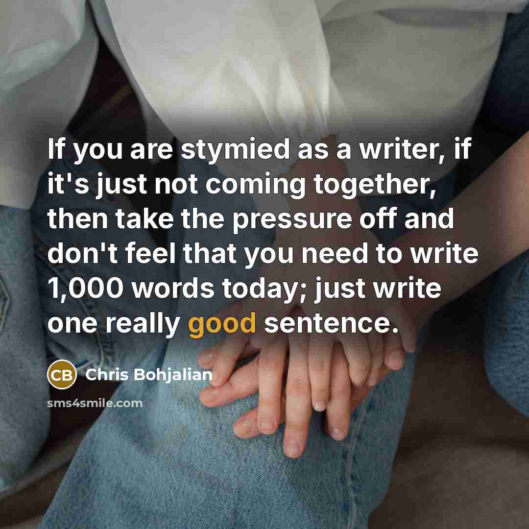 “If you are stymied as a writer, if it's just…” quote by Chris Bohjalian