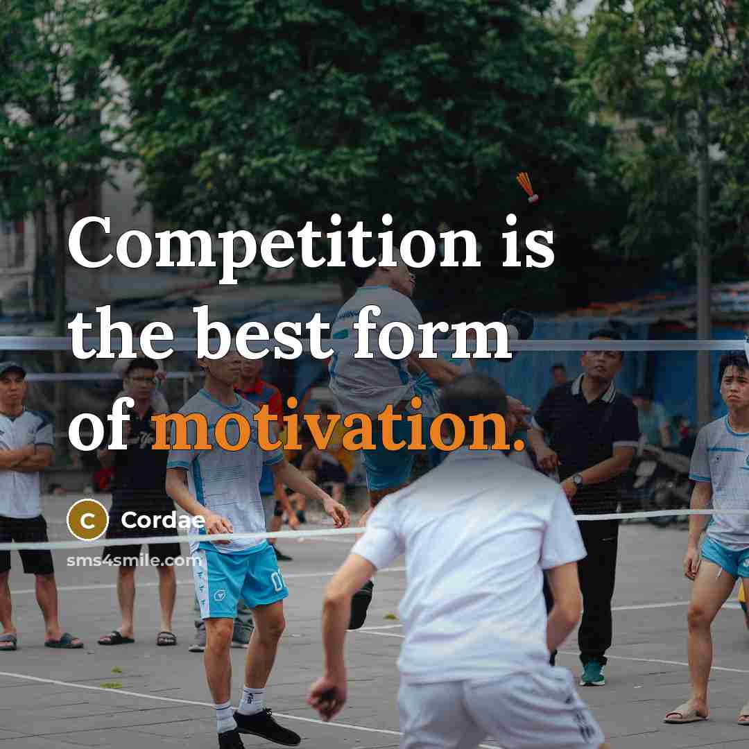 “Competition is the best form of motivation.…” quote by Cordae