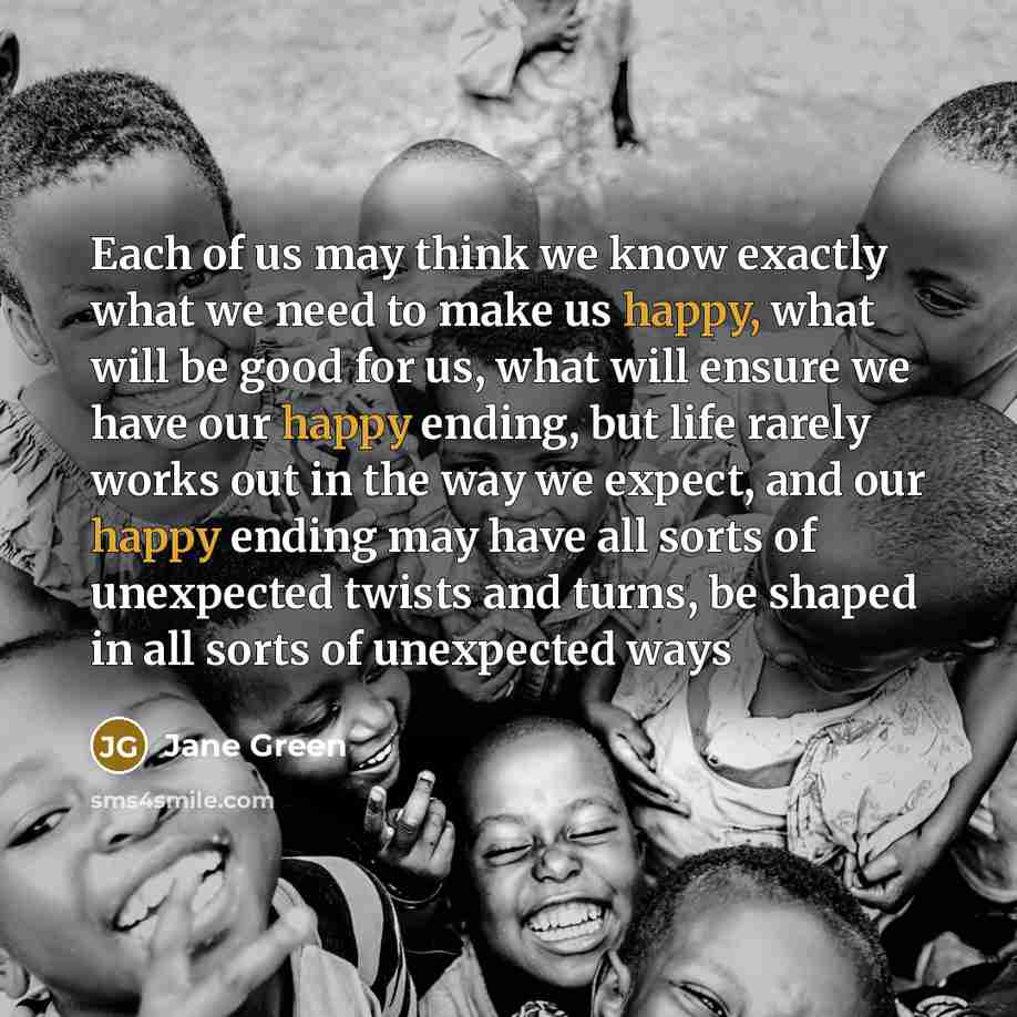 “Each of us may think we know exactly what we…” quote by Jane Green