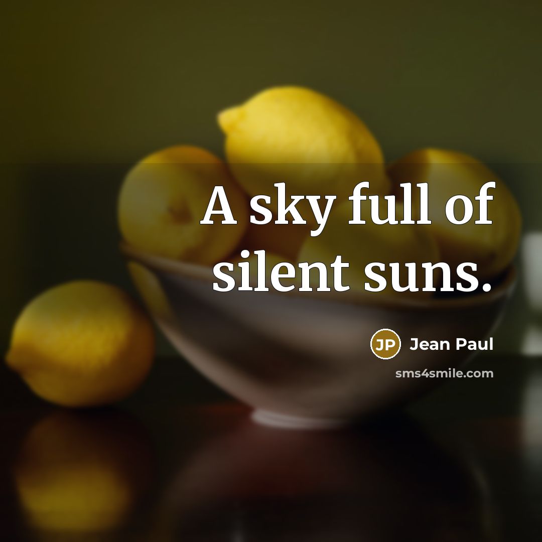 “A sky full of silent suns.…” quote by Jean Paul