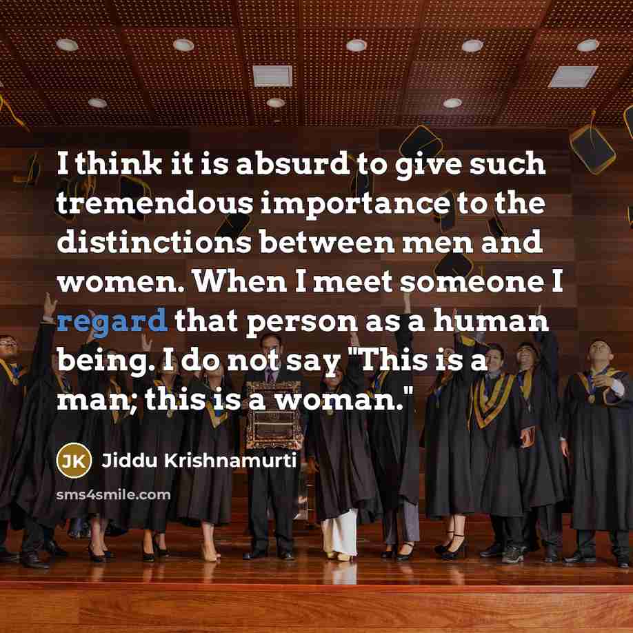 “I think it is absurd to give such tremendous importance…” quote by Jiddu Krishnamurti