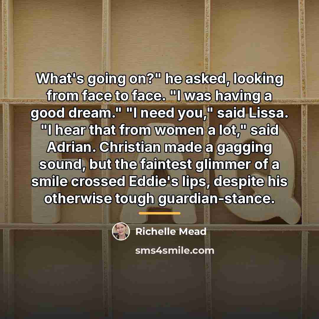 “What's going on?" he asked, looking from face to face.…” quote by Richelle Mead