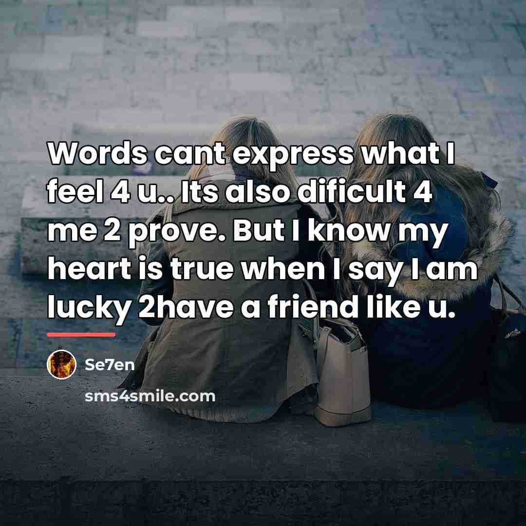 “Words cant express what I feel 4 u.. Its also…” quote by Se7en