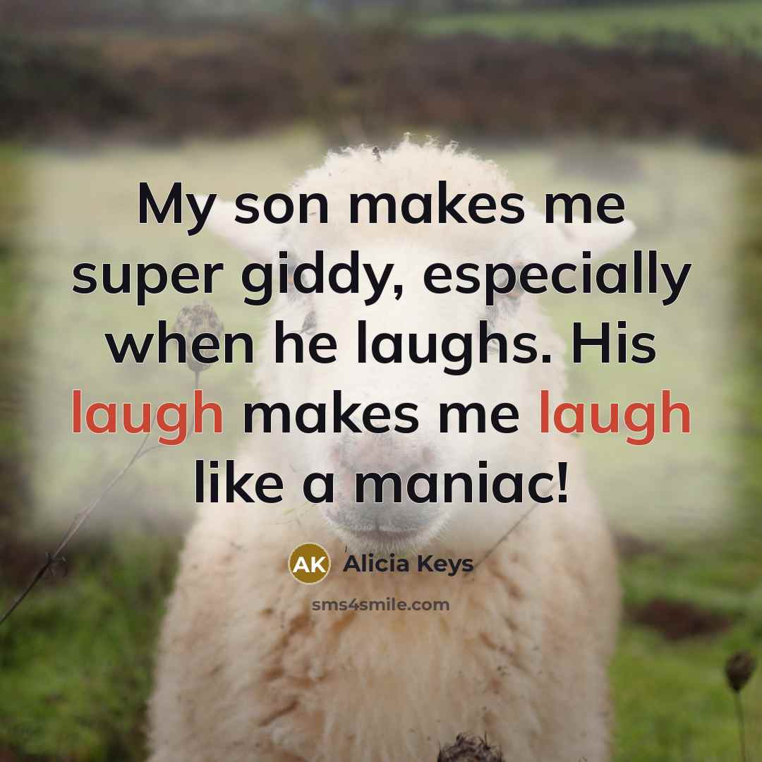 “My son makes me super giddy, especially when he laughs.…” quote by Alicia Keys