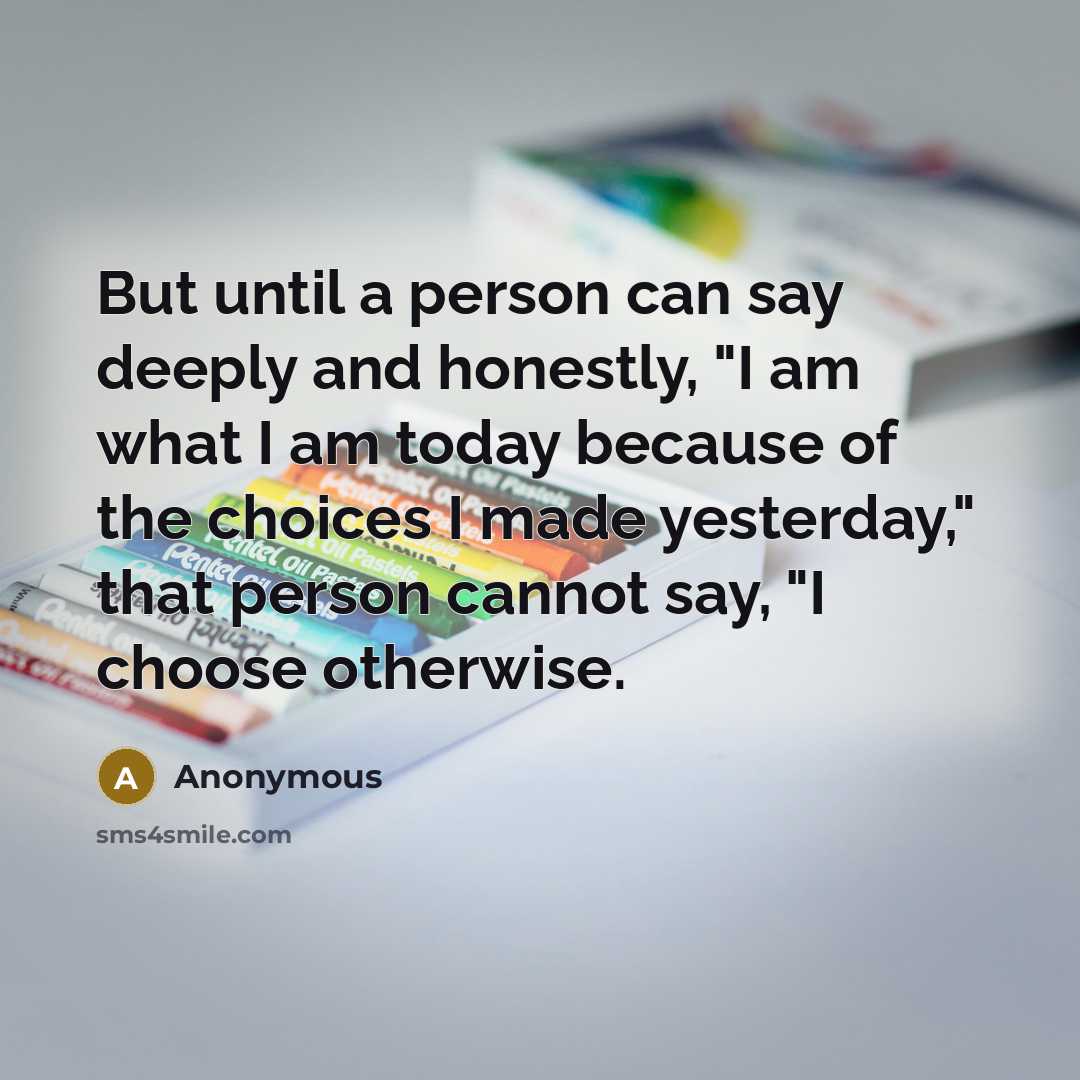 “But until a person can say deeply and honestly, "I…” quote by Anonymous