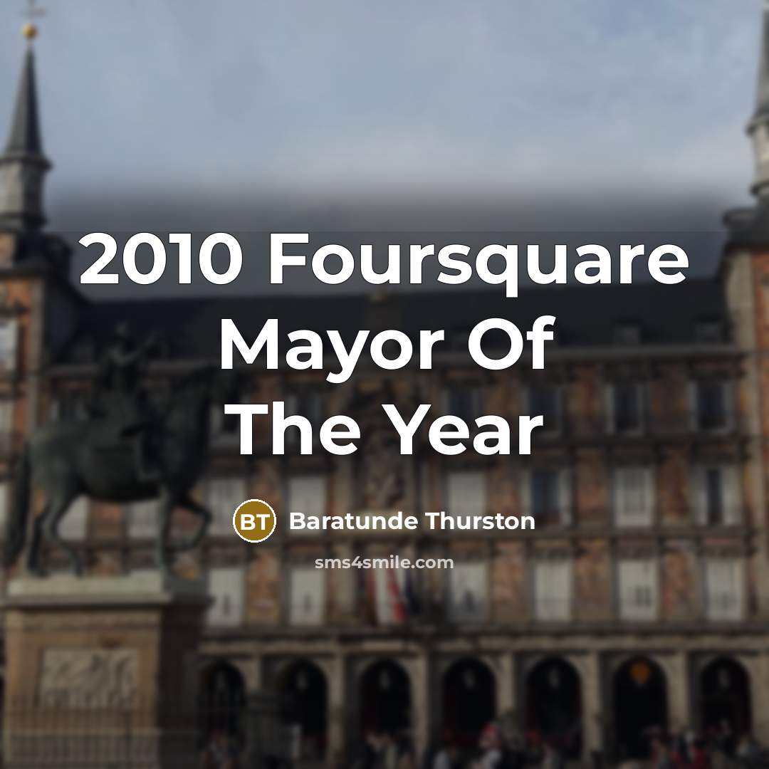 “2010 Foursquare Mayor Of The Year…” quote by Baratunde Thurston