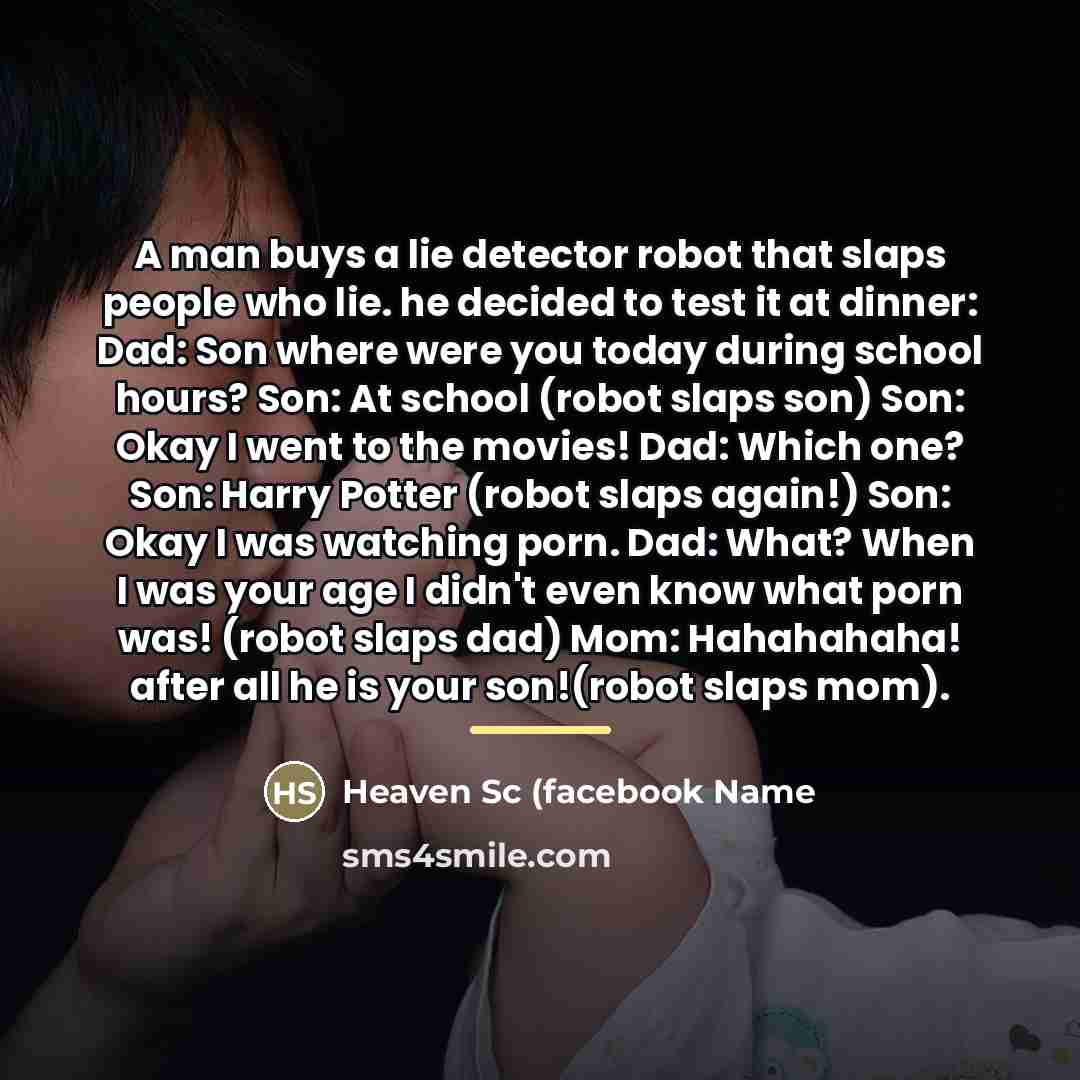 “A man buys a lie detector robot that slaps people…” quote by Heaven Sc (facebook Name