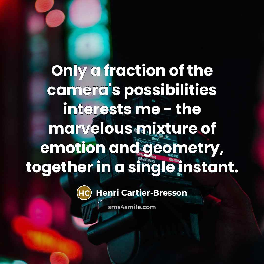 “Only a fraction of the camera's possibilities interests me -…” quote by Henri Cartier-Bresson