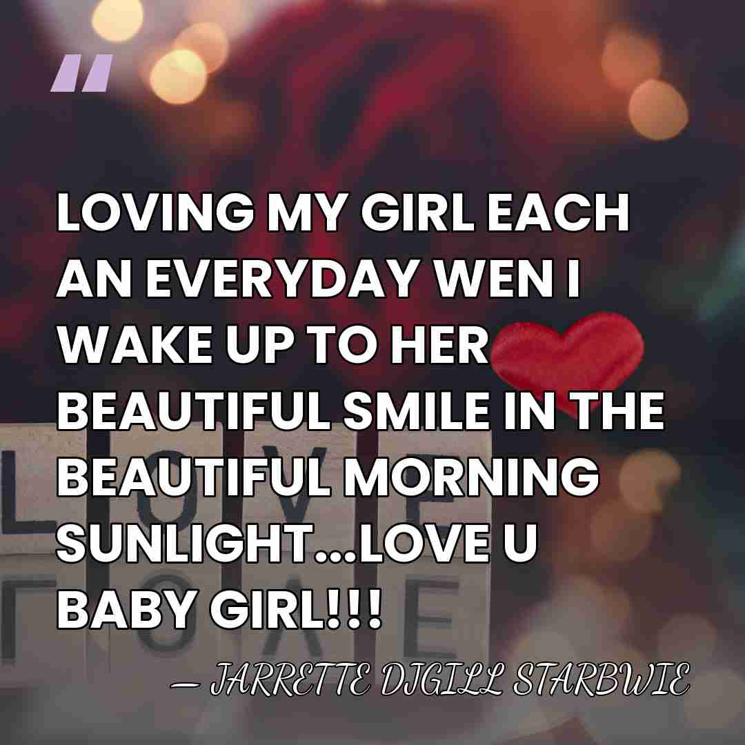 LOVING MY GIRL EACH AN EVERYDAY WEN I WAKE UP TO HER&hellip; - JARRETTE DJGILL STARBWIE