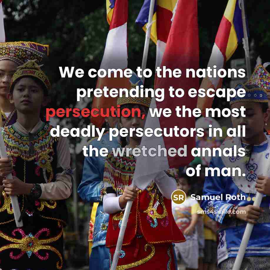 “We come to the nations pretending to escape persecution, we…” quote by Samuel Roth