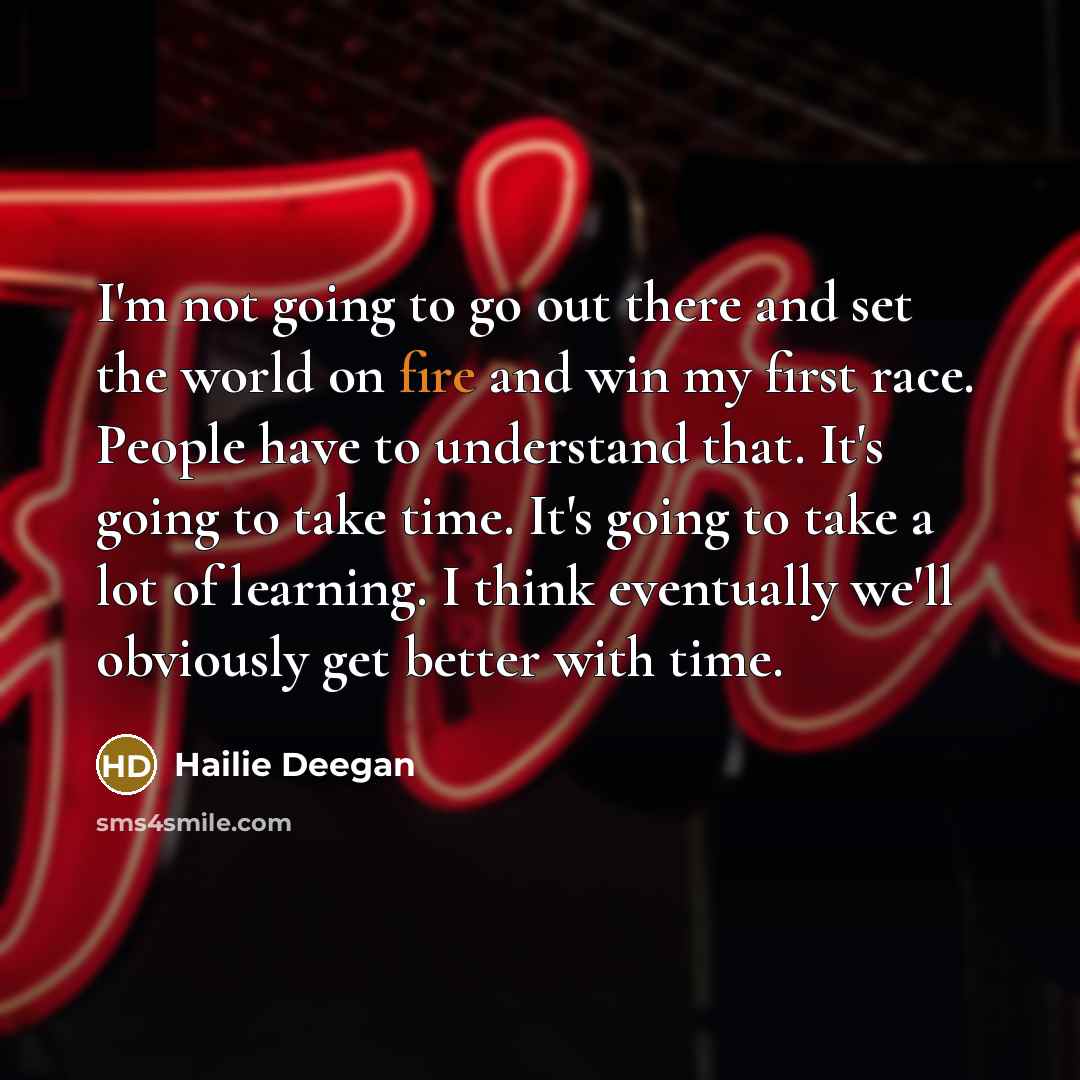 “I'm not going to go out there and set the…” quote by Hailie Deegan