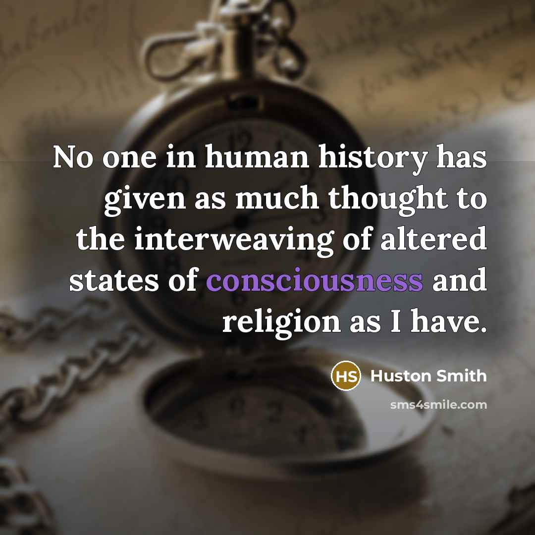 “No one in human history has given as much thought…” quote by Huston Smith