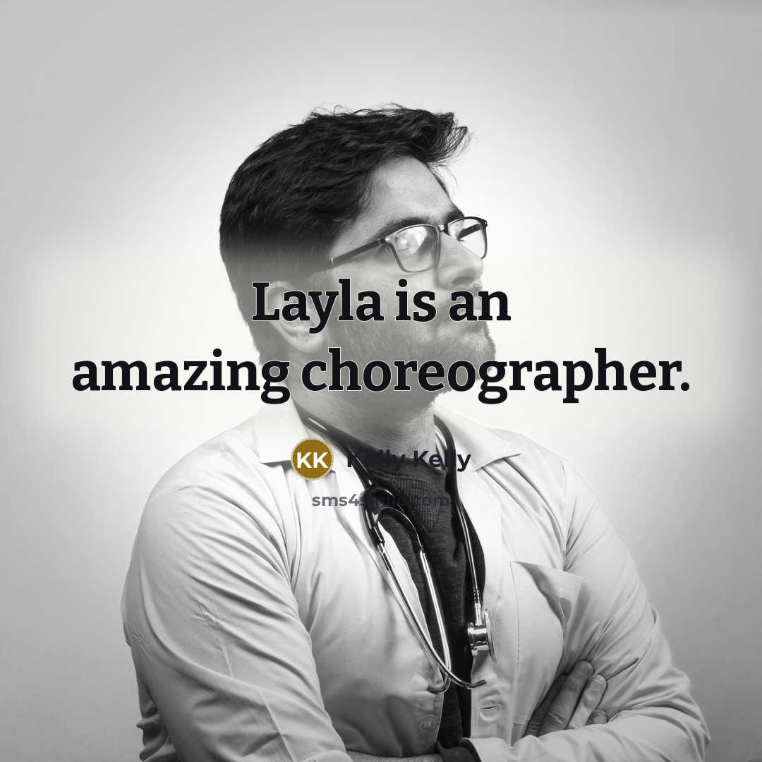 “Layla is an amazing choreographer.…” quote by Kelly Kelly