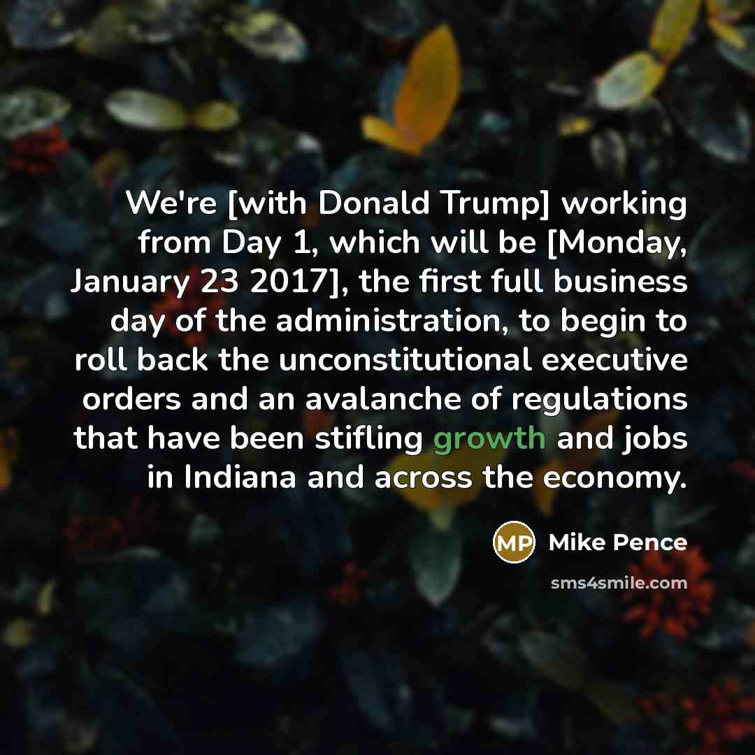 “We're [with Donald Trump] working from Day 1, which will…” quote by Mike Pence