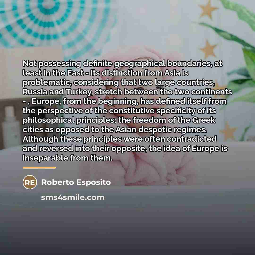 “Not possessing definite geographical boundaries, at least in the East…” quote by Roberto Esposito