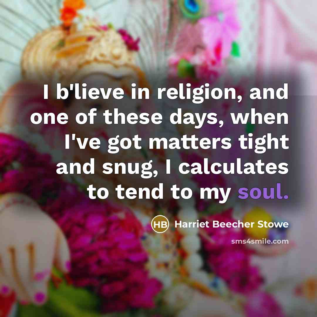 “I b'lieve in religion, and one of these days, when…” quote by Harriet Beecher Stowe