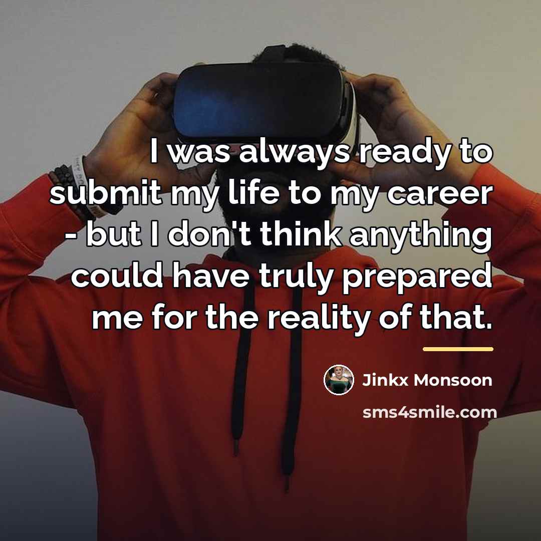 “I was always ready to submit my life to my…” quote by Jinkx Monsoon