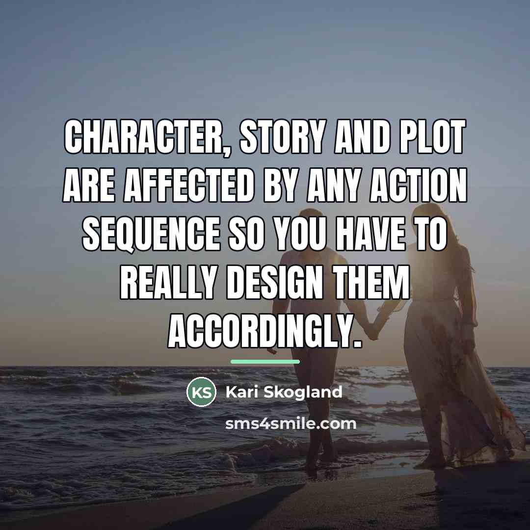 “Character, story and plot are affected by any action sequence…” quote by Kari Skogland