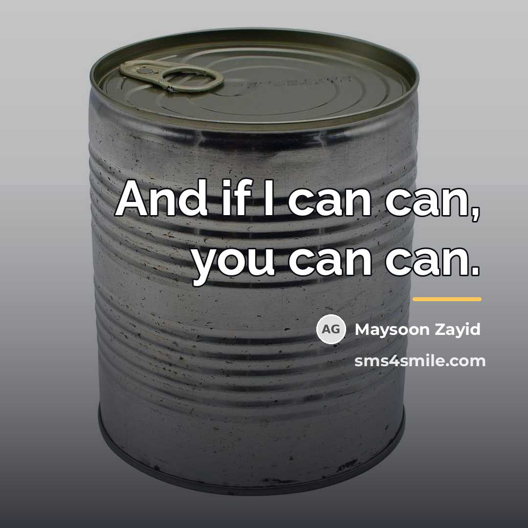 “And if I can can, you can can.…” quote by Maysoon Zayid