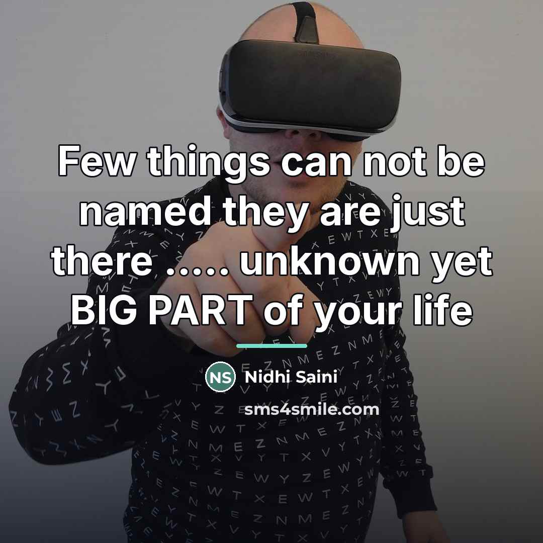 “Few things can not be named they are just there…” quote by Nidhi Saini