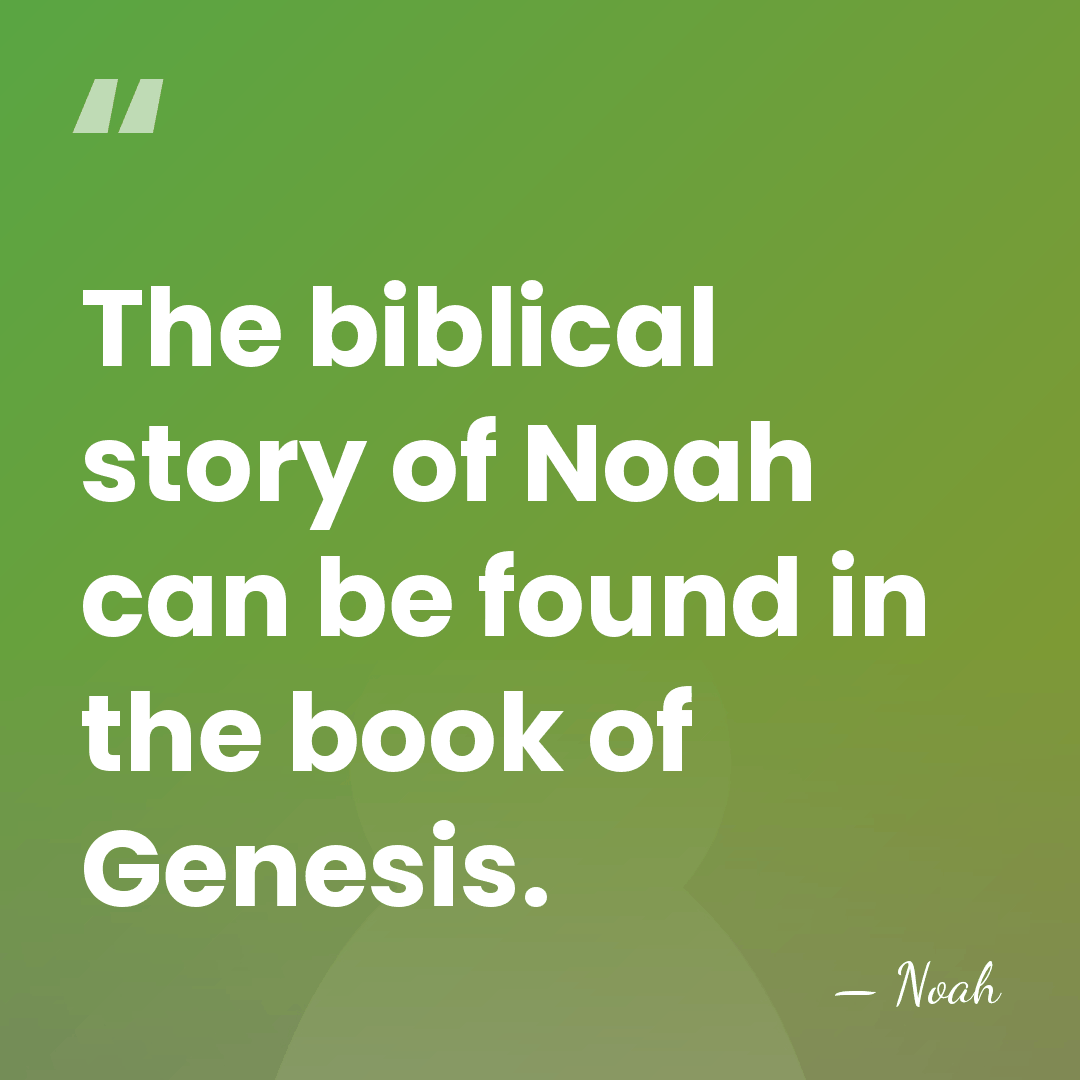 The biblical story of Noah can be found in the book of&hellip; - Noah