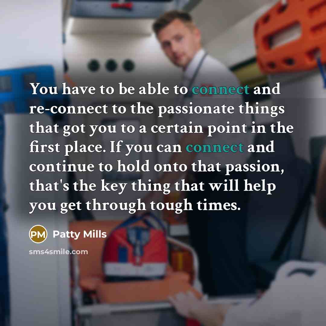 “You have to be able to connect and re-connect to…” quote by Patty Mills