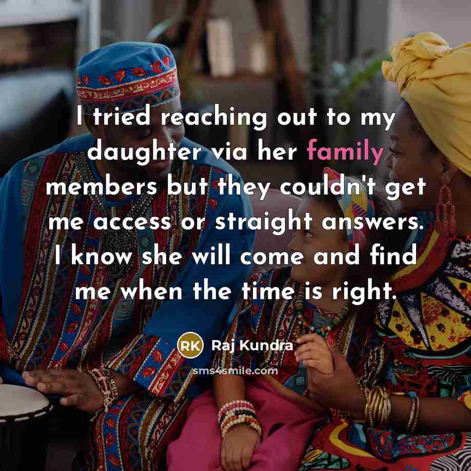 “I tried reaching out to my daughter via her family…” quote by Raj Kundra