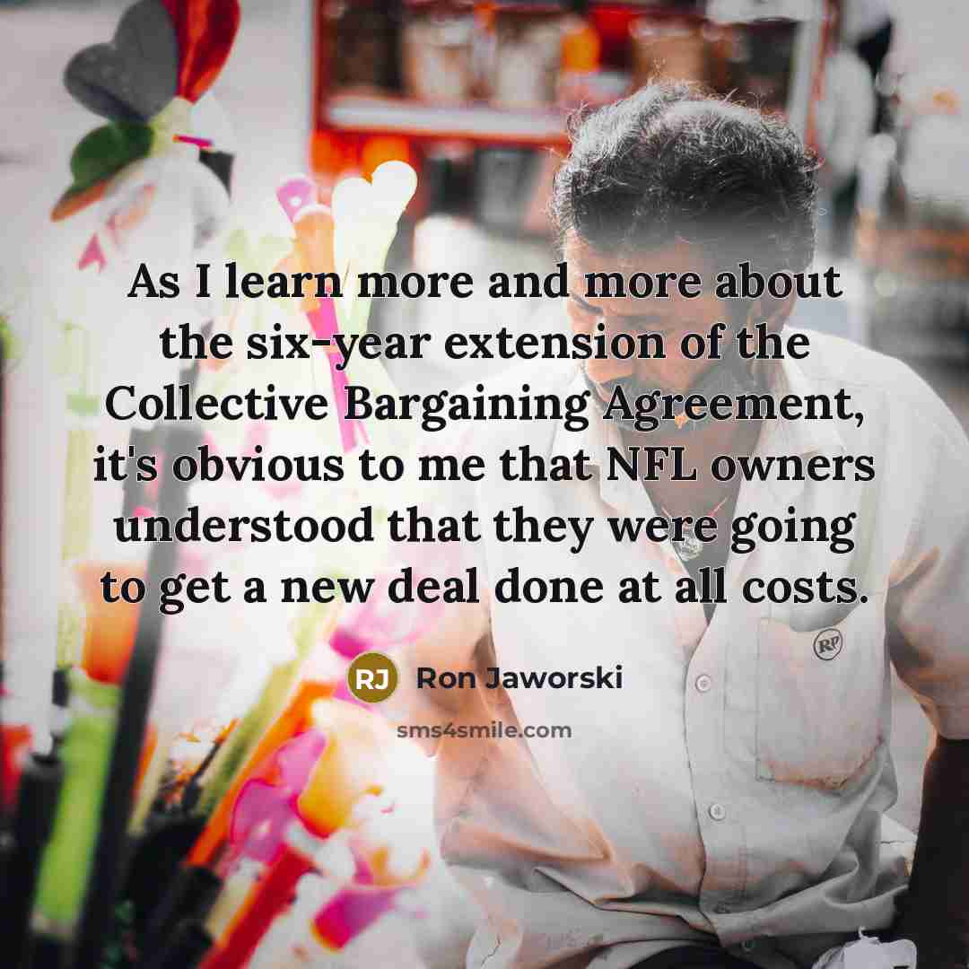 “As I learn more and more about the six-year extension…” quote by Ron Jaworski